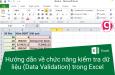 Sử dụng Data Validation để kiểm tra dữ liệu trong Excel
